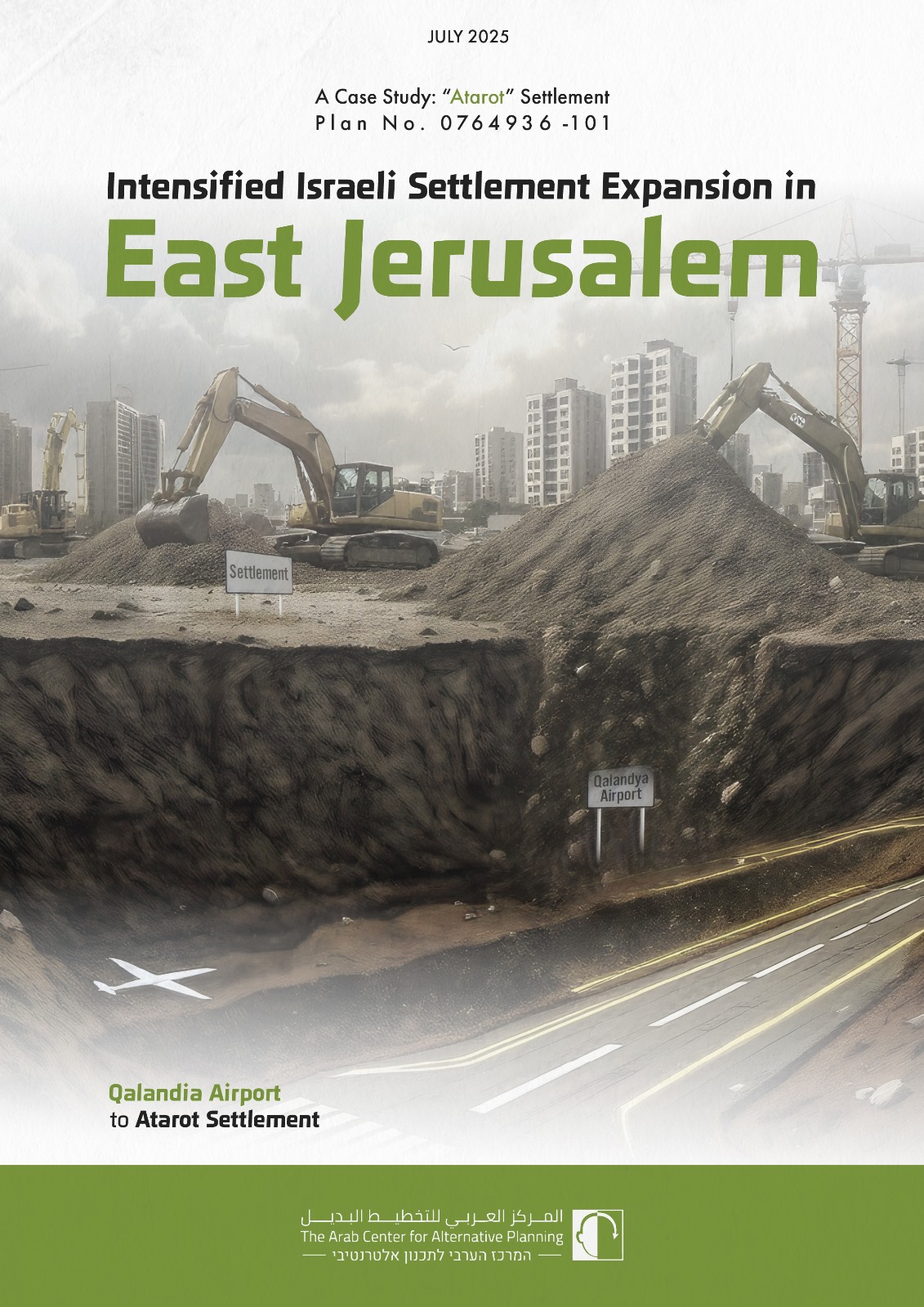 Intensified Israeli Settlement Expansion in East Jerusalem. A Case ...